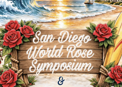 SAN DIEGO WORLD ROSE SYMPOSIUM